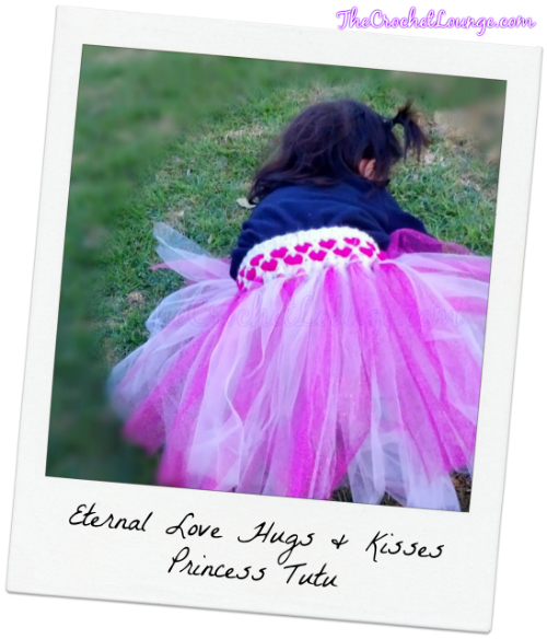Eternal Love Hugs & Kisses Newborn-Toddler Princess Tutu -- Free Crochet Pattern | The Crochet Lounge™