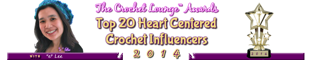 The Crochet Lounge™ Top 20 Heart Centered Crochet Influencers 2014 Awards Header