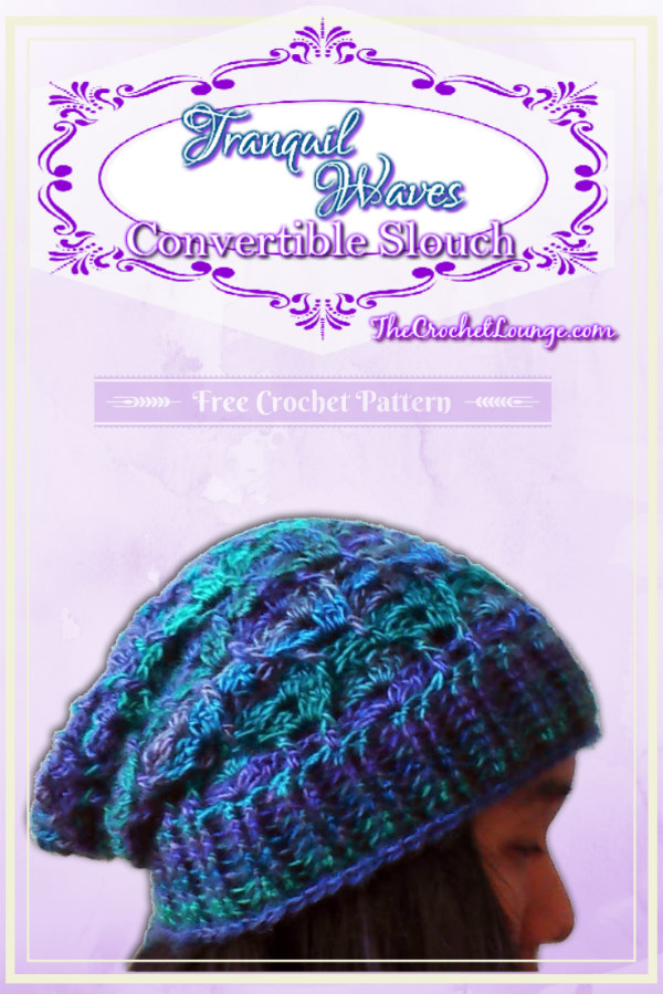 Tranquil Waves Convertible Slouch | Free Crochet Pattern | The Crochet Lounge™